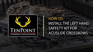 In this video, we explain how to install the Left Hand Safety Kit for ACUslide Crossbows (HCA-008) which allows you to add a safety knob to the left side of the ACUslide trigger box to better accommodate left-handed shooters.  This kit is compatible with all TenPoint crossbows with the ACUslide Silent Cocking and Safe De-Cocking Mechanism.  